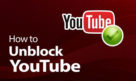 How to Unblock a YouTube Video