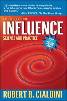  「Influence: Science and Practice」: 説得の芸術、そしてその背後にある人間の心理