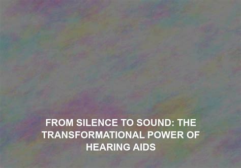  「The Transformative Power of Silence」：静寂が織りなす自己発見の旅、そして魂の覚醒への誘い